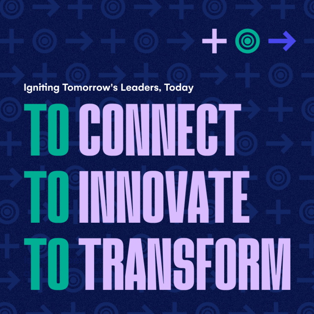 A graphical text image with a dark blue background that reads "Igniting Tomorrow's Leaders, Today" in small text above, then "To Connect, To Innovate, To Transform" in large block letters below. The Together Towards Tomorrow Logo is in the upper right corner.